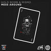 Mess Around - Gold Bomb&Mismo