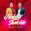 Maldita Traición - Eddy Martin&César Gallo