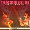 Doctor T(feat. Dave Eggar & Tete Bero) - The Medicine Sessions&Diana Paez&