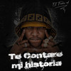 Te Contare Mi Historia - El Fecho RD