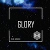 Glory - The Greek