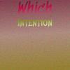 Which Intention - Nobert Cill