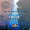 We Up(feat. Herbie Rich) (Explicit) - Corleone&Herbie Rich