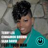 I Got Your Man - Terry Lex&Cinnamon Brown&Sean David