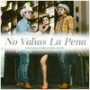 No Valías La Pena - Jonathan Higuera&Ruben Castro