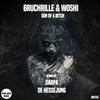 Son of A Bitch (De Hessejung Remix) - Bruchrille&Woshi&De Hessejung