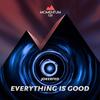 Everything Is Good(Extended) (Extended Version) - JokerFed
