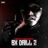 Bx Drill 2 (Explicit) - Gotti Maras