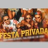 Festa Privada (Explicit) - Maneiro Na Voz&Thallyson MC&Mc Debby
