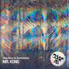 Mr Kong (Original Mix) - Nautica&Zondalee