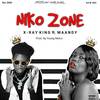 NIKO ZONE (Explicit) - X-Ray King&MAANDY