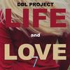 Life And Love (Original Mix) - DDL Project