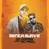 Senta Suave - MC Gomes&MC Fioti