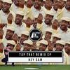 Tap That (Clouded Judgement Remix) - Hey Sam&Clouded Judgement