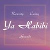 Ya Habibi - Raxxity&Cainy