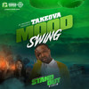 Mood Swing (Explicit) - Takeova