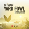 Yard Fowl - Raymond Ramnarine&Kenneth Salick