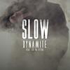 Slow (Inst.) - DYNAMITE