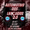 AUTOMOTIVO DOS L4NÇUDOS 2 (Explicit) - DJ SPOOKE&DJ K7&DJ PH ORIGINAL&DJ CGF