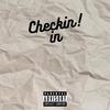 Checkin' In! (Explicit) - Lonely Rich