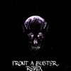 Front a Buster (Remix|Explicit) - Nether Phonk&STAKILLAZ