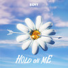 Hold On Me - BeMy