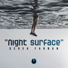 Night surface - Derek Farnan