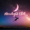 Moon Shadows (Trancy Mix) - Chill 2 Chill