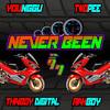 Never Been - Younggu&Rahboy&Twopee Southside&ThaiBoy Digital