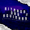 RITMADA DAS NOVINHAS 2 (Explicit) - DJ 7W&MC MTHS&DJ MP7 013&Mc Toy