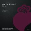 Classic Sound (Original Mix) - Elio Aur