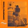 Imperfections (Explicit) - Jesse Andre