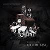 Feed Me Bass (Neil Mac & AMC Mix) - Shadow Cartel&Neil Mac&AMC