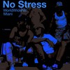 No Stress(feat. Miani) - WorldWideNic&Miani