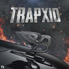 Trapx10 (Explicit) - Trapx10