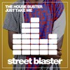 Just Take Me (Original Mix) - The House Buster