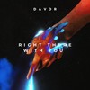 Right There with You - Davor