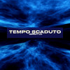 Tempo scaduto (Explicit) - Gimmy Lo