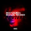 Revival (Original Mix) - Beatsole&Michael Retouch