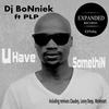 You Have Something (Lesny Deep Remix) - DjBoNniek&PLP