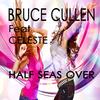 Half Seas Over (Vocal Version) - Bruce Cullen&Celeste