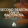 Kinetic Blow (Obi Remix) - Second Reason&Tanya Baltunova