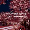 Mantra - Grandmoms Hands