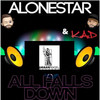 All Falls Down (Remix) - Alonestar&K.A.D&Ed Sheeran