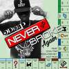 Never Go Broke Again - 2deep the Southern President&Don Trip