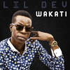 Wakati - Lil Dev