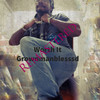 Worth IT (Explicit) - Grownmanblesssd