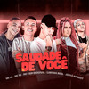 Saudade de Você(feat. Jeová no Beat & MC GL)(Brega Funk) (Explicit) - MC V2&Laryssa Real&Mc Caio Original