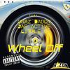 Wheel Off (feat. Grazdaddy, Jae Active & Likkle G) (Explicit) - r1zon&Grazdaddy&Jae Active&Likkle G