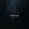 Thoughts Buried Deep Down (Original Mix) - Refaal VJ